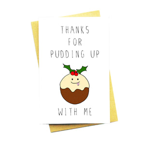Thanks For Pudding Up With Me!