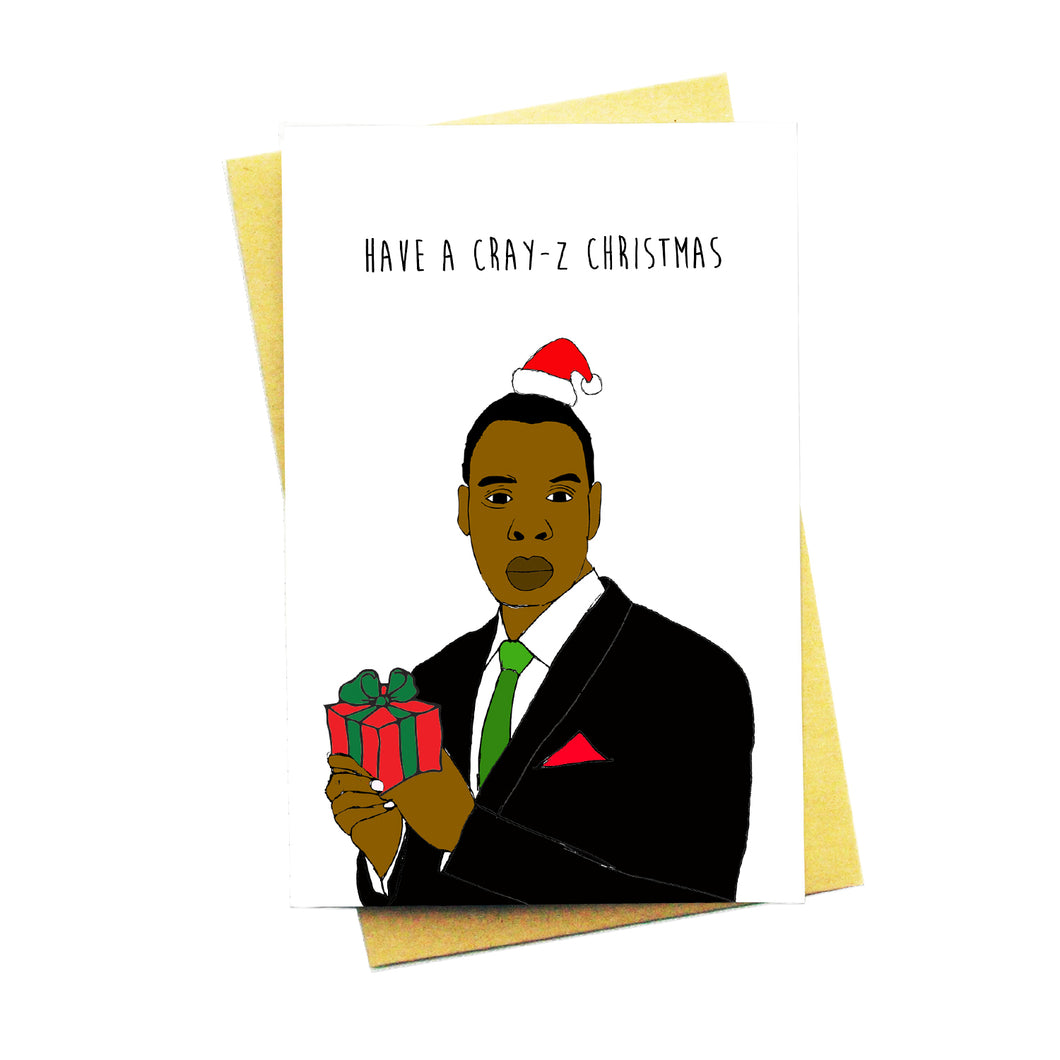 Have A Cray-Z Christmas!